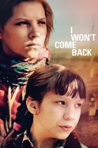 watch-I Won’t Come Back