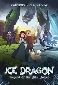 watch-Ice Dragon: Legend of the Blue Daisies