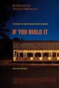 watch-If You Build It