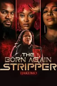 watch-Ijakumo: The Born Again Stripper