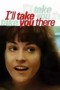watch-I’ll Take You There