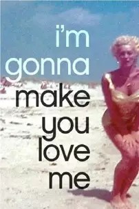 watch-I’m Gonna Make You Love Me