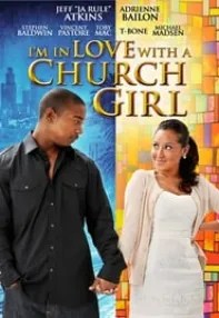 watch-I’m in Love with a Church Girl