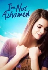 watch-I’m Not Ashamed