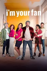 watch-I’m Your Fan