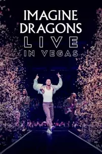 watch-Imagine Dragons: Live in Vegas