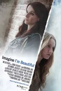 watch-Imagine I’m Beautiful