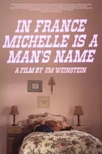 watch-In France Michelle Is a Man’s Name