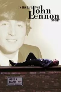 watch-In His Life: The John Lennon Story