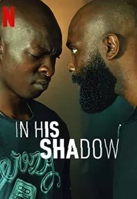 watch-In His Shadow
