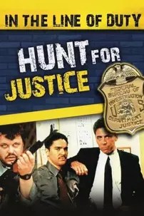 watch-In the Line of Duty: Hunt for Justice