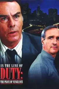 watch-In the Line of Duty: The Price of Vengeance