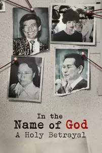 watch-In the Name of God: A Holy Betrayal