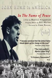 watch-In the Name of Peace: John Hume in America