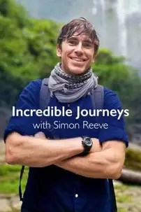 watch-Incredible Journeys with Simon Reeve