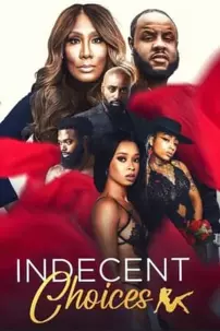 watch-Indecent Choices