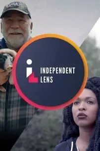 watch-Independent Lens