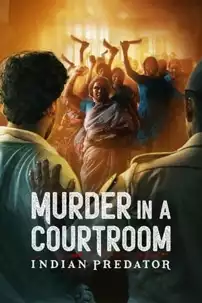 watch-Indian Predator: Murder in a Courtroom