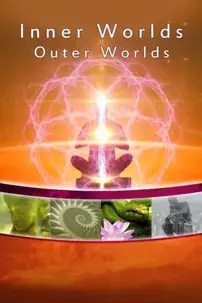 watch-Inner Worlds, Outer Worlds