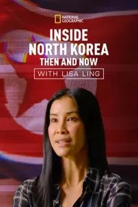 watch-Inside North Korea: Then and Now with Lisa Ling