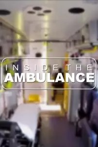 watch-Inside the Ambulance