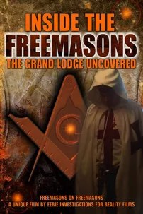 watch-Inside the Freemasons: The Grand Lodge Uncovered