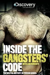 watch-Inside the Gangsters’ Code