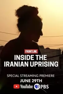 watch-Inside the Iranian Uprising