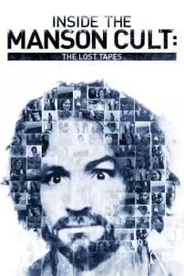 watch-Inside the Manson Cult: The Lost Tapes