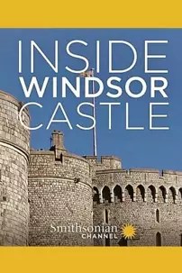 watch-Inside Windsor Castle