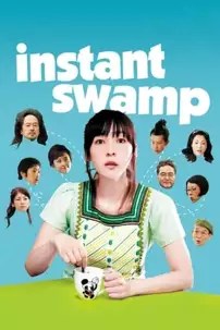 watch-Instant Swamp