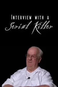 watch-Interview with a Serial Killer