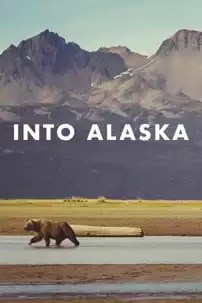 watch-Into Alaska