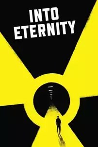 watch-Into Eternity: A Film for the Future