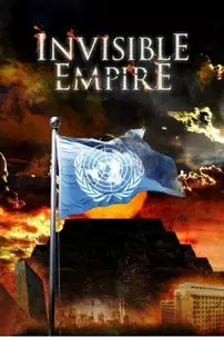watch-Invisible Empire: A New World Order Defined
