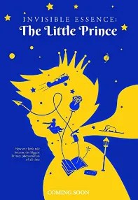 watch-Invisible Essence: The Little Prince