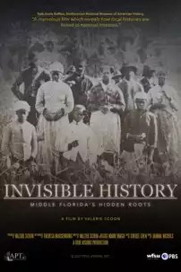 watch-Invisible History: Middle Florida’s Hidden Roots