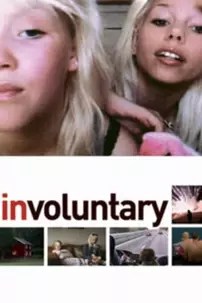 watch-Involuntary