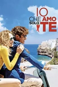 watch-Io che amo solo te