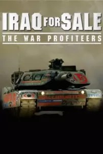 watch-Iraq for Sale: The War Profiteers