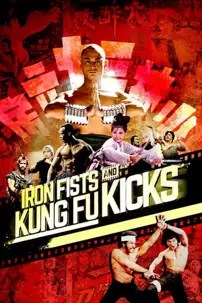 watch-Iron Fists and Kung Fu Kicks