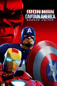 watch-Iron Man and Captain America: Heroes United