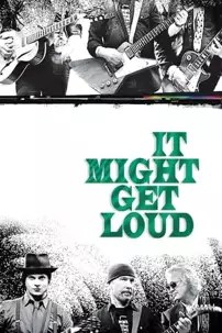 watch-It Might Get Loud