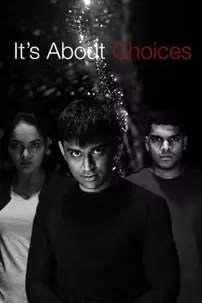watch-It’s About Choices