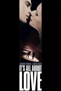 watch-It’s All About Love