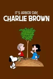 watch-It’s Arbor Day, Charlie Brown