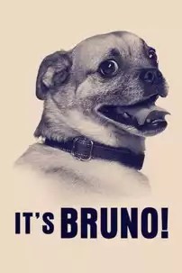 watch-It’s Bruno!