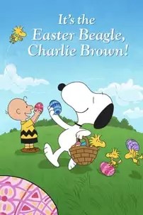 watch-It’s the Easter Beagle, Charlie Brown