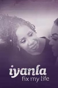 watch-Iyanla: Fix My Life