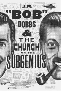 watch-J.R. “Bob” Dobbs and The Church of the SubGenius